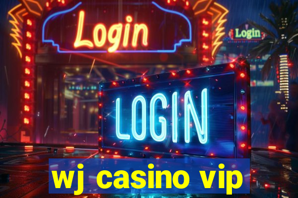 wj casino vip